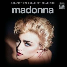 Madonna - Greatest Hits Broadcast Collection (Live) - 2024 - WEB FLAC 16BITS 44 1KHZ-EICHBAUM