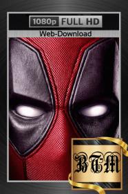 Deadpool 2016 1080p WEB-DL ENG LATINO CASTELLANO DDP 5.1 Atmos H264<span style=color:#fc9c6d>-BEN THE</span>