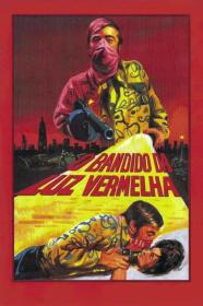 O Bandido Da Luz Vermelha (1968) [1080p] [WEBRip] <span style=color:#fc9c6d>[YTS]</span>