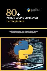 [ CourseWikia com ] 80 + Python Coding Challenges for Beginners