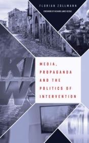 [ CourseWikia com ] Media, Propaganda and the Politics of Intervention