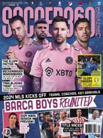 Soccer 360 Magazine - Issue 105, 2024