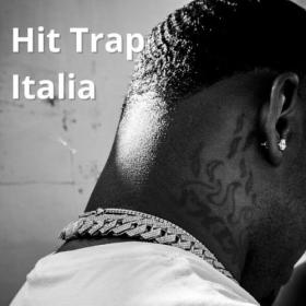 Various Artists - Hit Trap Italia (2024) Mp3 320kbps [PMEDIA] ⭐️