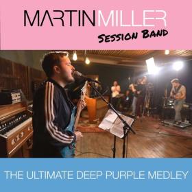 Martin Miller - The Ultimate Deep Purple Medley (2022 Rock) [Flac 16-44]