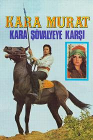 Kara Murat Kara Sovalyeye Karsi (1975) [720p] [BluRay] <span style=color:#fc9c6d>[YTS]</span>