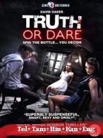 B - Truth Or Die (2012) 720p BluRay - x264 - [Tel + Tam + Hin + Kan + Eng]