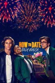 How to Date Billy Walsh 2024 720p AMZN WEBRip 800MB x264<span style=color:#fc9c6d>-GalaxyRG[TGx]</span>