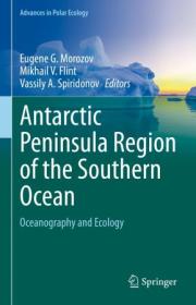 Antarctic Peninsula Region of the Southern Ocean - Oceanography and Ecology