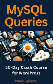 MySQL Queries - 30-Day Crash Course for WordPress