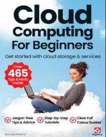 Cloud Computing For Beginners - 18th Edition, 2024