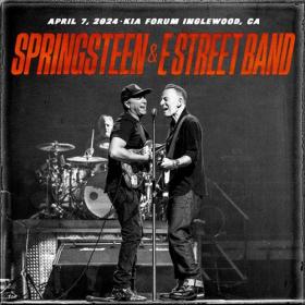 Bruce Springsteen - 2024-04-07 Kia Forum, Inglewood, CA - - 2024 - WEB FLAC 16BITS 44 1KHZ-EICHBAUM