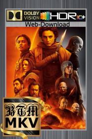 Dune Part Two 2024 2160p WEB-DL DV HDR10 PLUS ENG LATINO DDP5.1 Atmos H265 MKV<span style=color:#fc9c6d>-BEN THE</span>