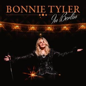 Bonnie Tyler - In Berlin (Live) (2024) Mp3 320kbps [PMEDIA] ⭐️