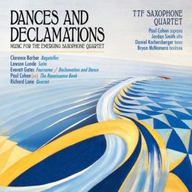 TTF Saxophone Quartet - Dances & Declamations (2024) [24Bit-44.1kHz] FLAC [PMEDIA] ⭐️