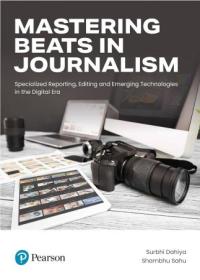 [ CourseWikia com ] Mastering Beats in Journalism (Specialized Reporting, Editing and Emerging Technologies in the Digital Era), Ist Edition