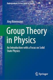 [ CourseWikia com ] Group Theory in Physics - An Introduction with a Focus on Solid State Physics