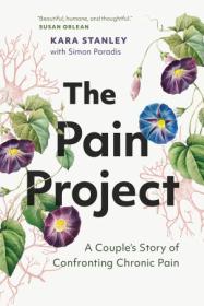 [ CourseWikia com ] The Pain Project - A Couple's Story of Confronting Chronic Pain
