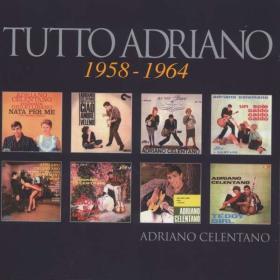 Adriano Celentano - Tutto Adriano 1958-1964 (2CD WarnerMusic 2007)