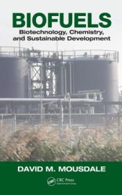 Biofuels - Biotechnology, Chemistry, and Sustainable Development