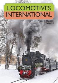 Locomotives International - April - May 2024
