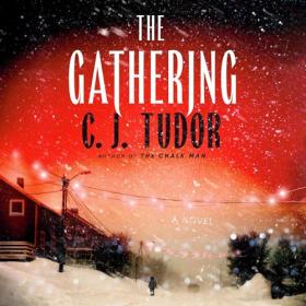 C  J  Tudor - 2024 - The Gathering (Horror)