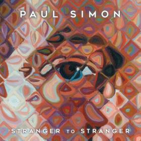 Paul Simon - Stranger To Stranger (2016 Folk) [Flac 24-96]