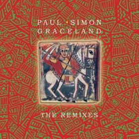 Paul Simon - Graceland - The Remixes (2018 Elettronica) [Flac 24-44]