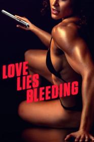 Love Lies Bleeding (2024) [1080p] [WEBRip] [5.1] <span style=color:#fc9c6d>[YTS]</span>