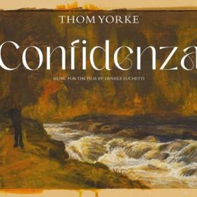 Thom Yorke - Confidenza (Original Soundtrack) (2024) [24Bit-44.1kHz] FLAC [PMEDIA] ⭐️