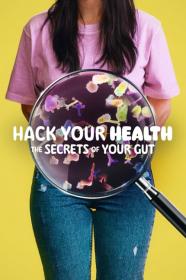Hack Your Health The Secrets Of Your Gut (2024) [1080p] [WEBRip] [5.1] <span style=color:#fc9c6d>[YTS]</span>