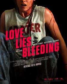 【高清影视之家发布 】血爱成河[无字片源] Love Lies Bleeding 2024 1080p iTunes WEB-DL DDP 5.1 Atmos H.264<span style=color:#fc9c6d>-DreamHD</span>