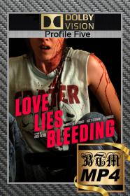Love Lies Bleeding 2024 2160p WEB-DL DV P5 DDP5.1 Atmos H265 MP4<span style=color:#fc9c6d>-BEN THE</span>