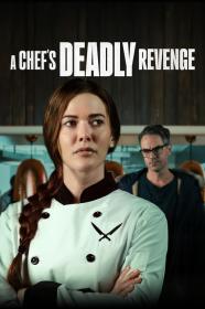 A Chefs Deadly Revenge (2024) [720p] [WEBRip] <span style=color:#fc9c6d>[YTS]</span>