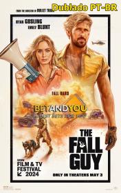 The Fall Guy (2024) 720p HDCAM [Dublado PT-BR] Betandyou