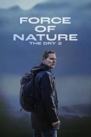 Force Of Nature The Dry 2 2024 1080p BluRay DDP5.1 x265 10bit<span style=color:#fc9c6d>-GalaxyRG265[TGx]</span>