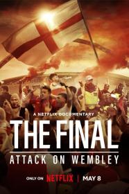 The Final Attack On Wembley (2024) [1080p] [WEBRip] [5.1] <span style=color:#fc9c6d>[YTS]</span>