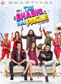 Teri Bhabhi Hai Pagle (2018)[Hindi Proper - 480p HD AVC - UNTOUCHED - 500MB - ESubs]