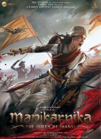 Manikarnika The Queen of Jhansi (2019)[Hindi HQ Proper 1080p PreDVDRip - x264 - MP3 - 2.5GB - (HQ Line Audio]