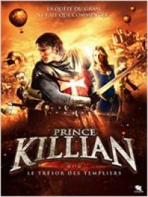 Prince Killian Et Le Tresor Des Templiers 2011 FRENCH DVDRiP XViD-RIPPETOUT