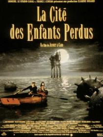 La Cite Des Enfants Perdus 1995 1080p HDLight Truefrench DTS H264