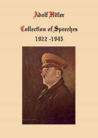 Adolf Hitler - Collection of Speeches 1922-1945 pdf