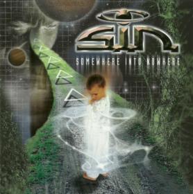 S I N  - Somewhere Into Nowhere - 2003