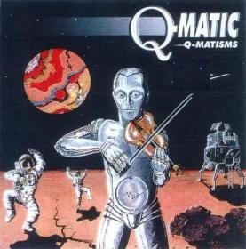 Q-Matic - Q-Matisms (1988)
