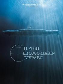 U-455 Le Sous-Marin Disparu 2013 HDTVRip