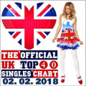 VA - The Official UK Top 40 Singles Chart (02-02-2018)