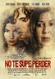 No Te Supe Perder [BluRay Rip 720p X264 MKV][AC3 2.0 Castellano][2019]