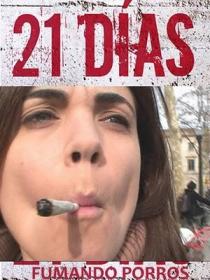 21 dias fumando porros
