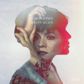 Norah Jones - Begin Again (2019) [FLAC 24-96]