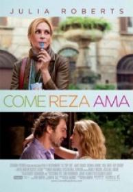 Come  Reza  Ama [DVDRIP][Spanish][2010]