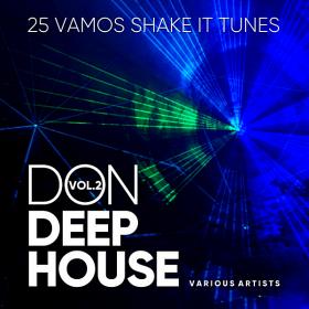 Don Deep-House (25 Vamos Shake It Tunes) Vol 2 (2018)